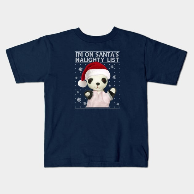 Sooty Christmas Soo Im On Santas Naughty List Kids T-Shirt by All + Every